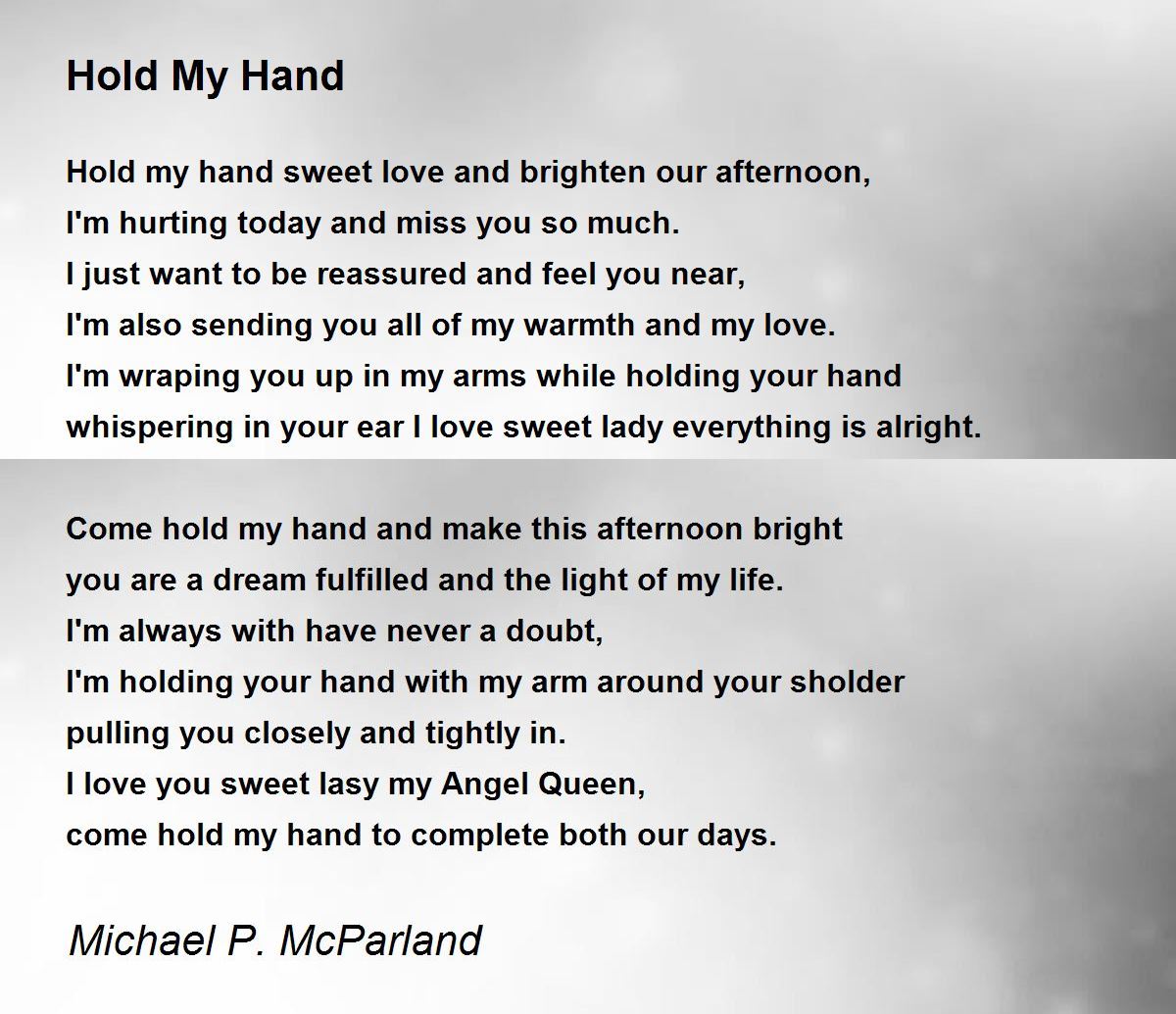 Hold My Hand Hold My Hand Poem by Michael P. McParland