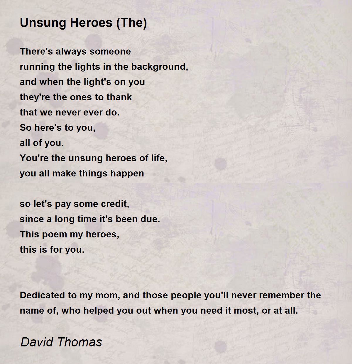 Unsung Heroes (The) - Unsung Heroes (The) Poem by David Thomas