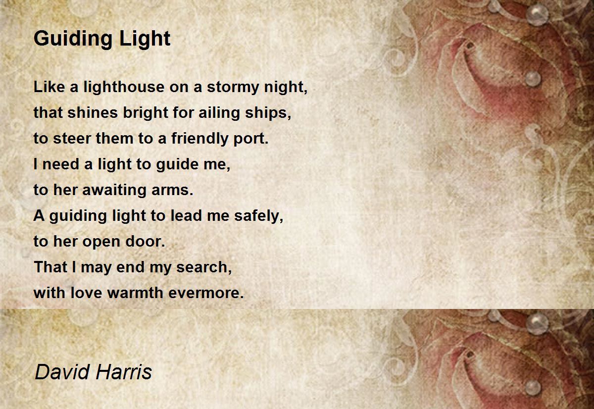 Guiding Light Poem by David Harris Poem Hunter