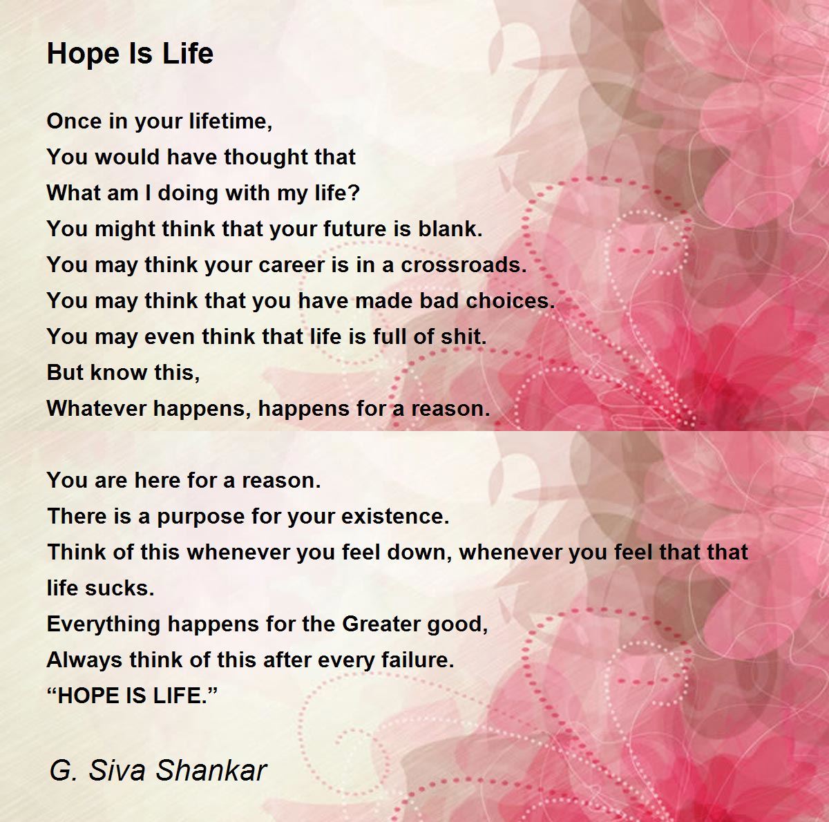 Hope Is Life Poem by G. Siva Shankar Poem Hunter