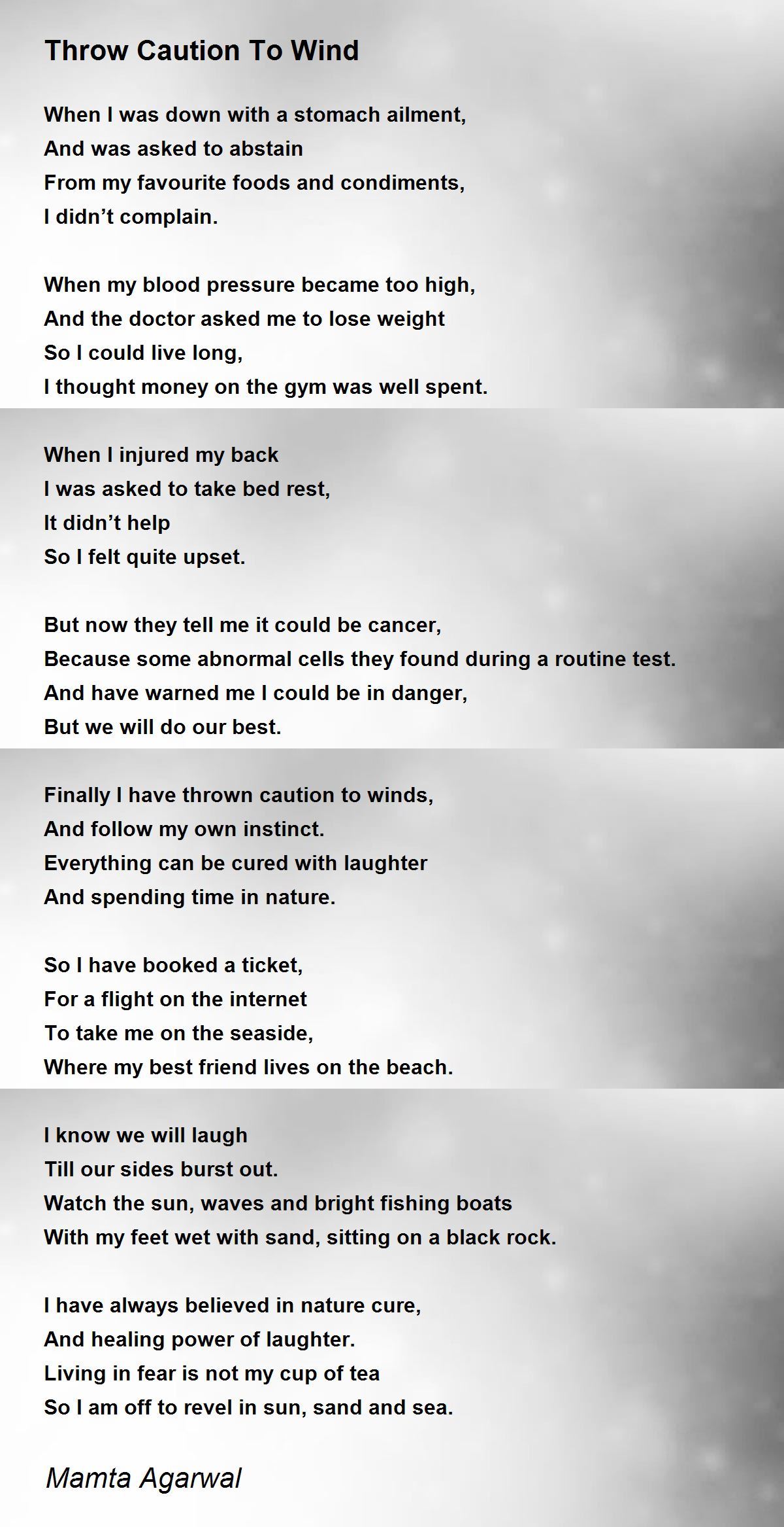 Throw Caution To Wind Throw Caution To Wind Poem by Mamta Agarwal