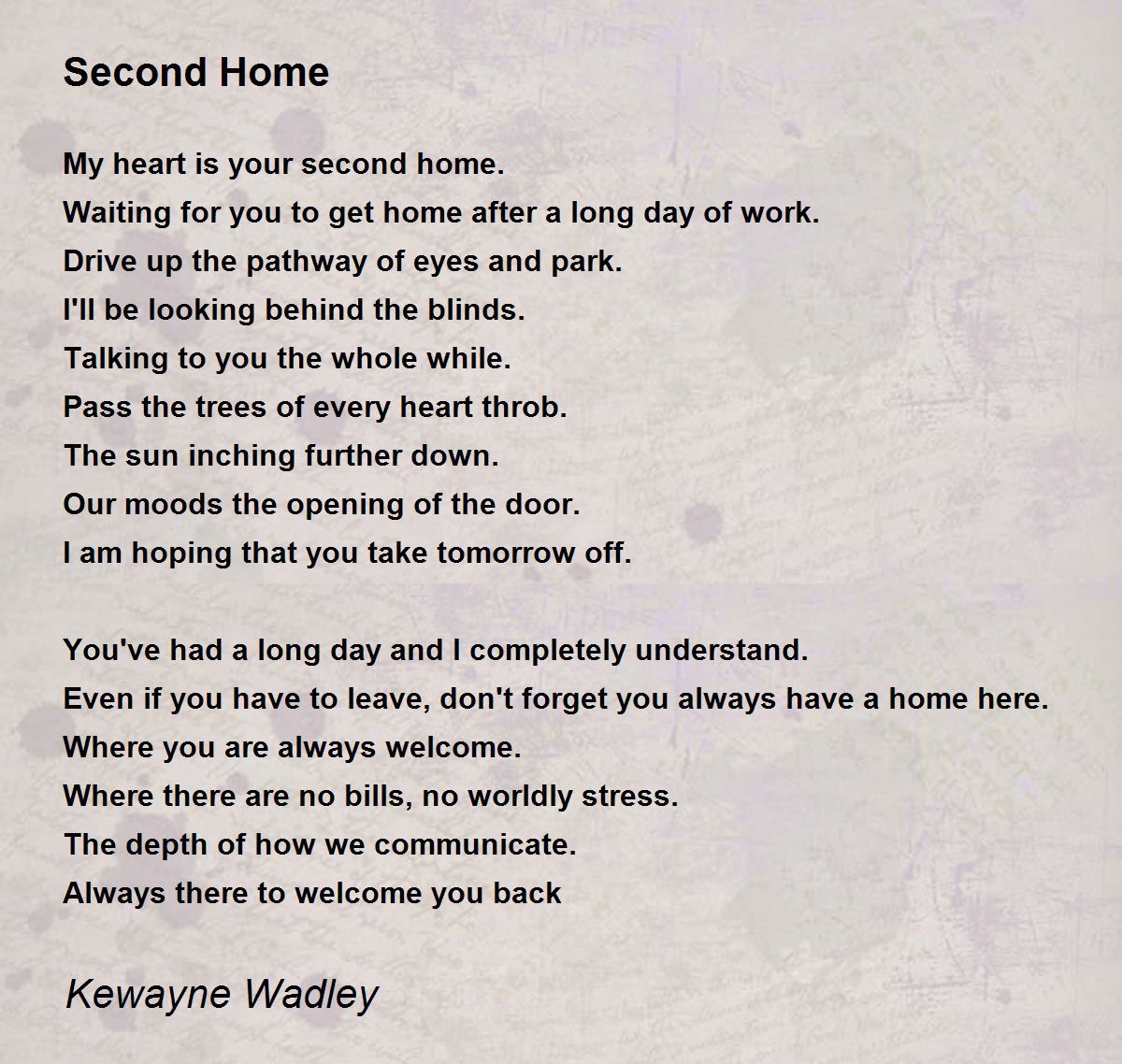 Second Home Second Home Poem by Kewayne Wadley