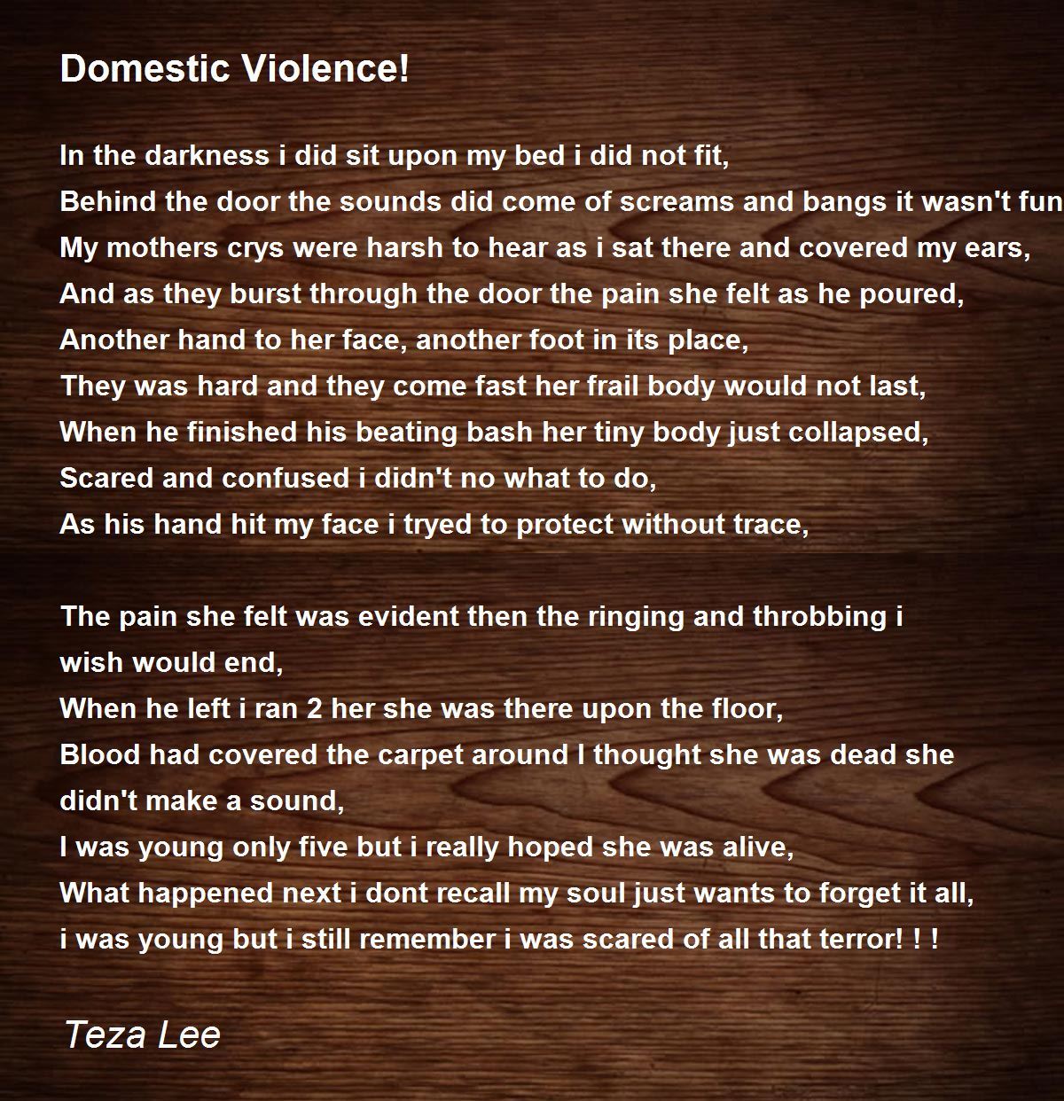 Domestic Violence! by Teza Lee Domestic Violence! Poem