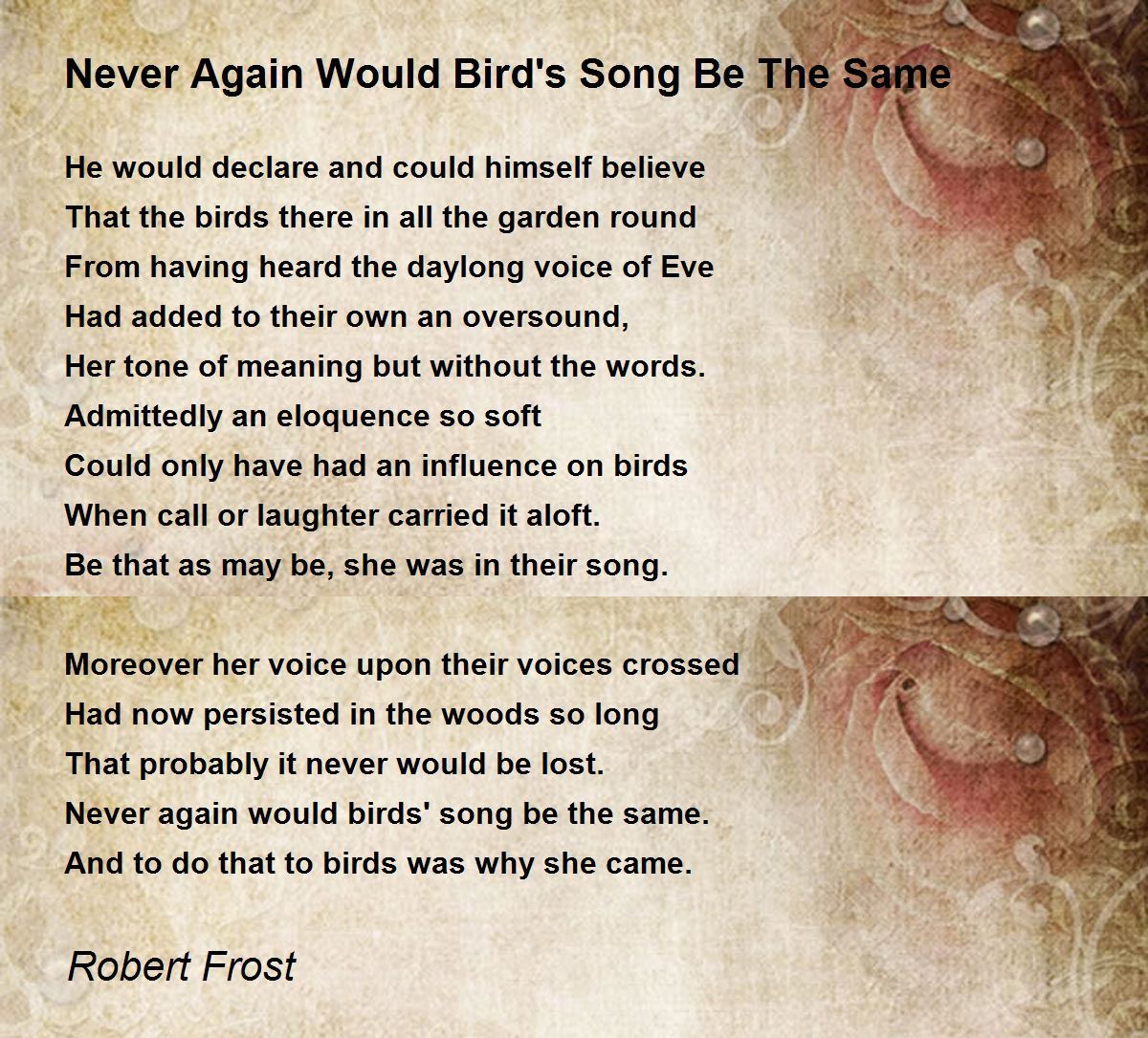 Never Again Would Bird's Song Be The Same Poem by Robert Frost - Poem