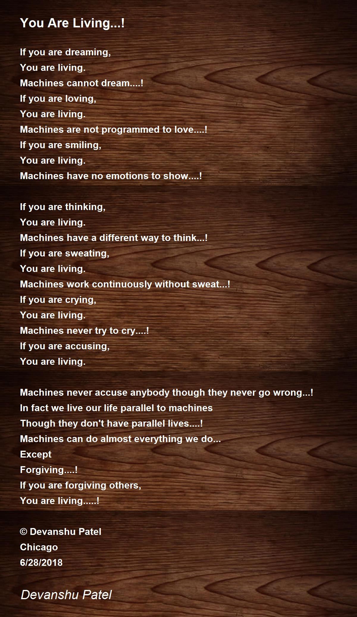 You Are Living Poem By Devanshu Patel Poem Hunter