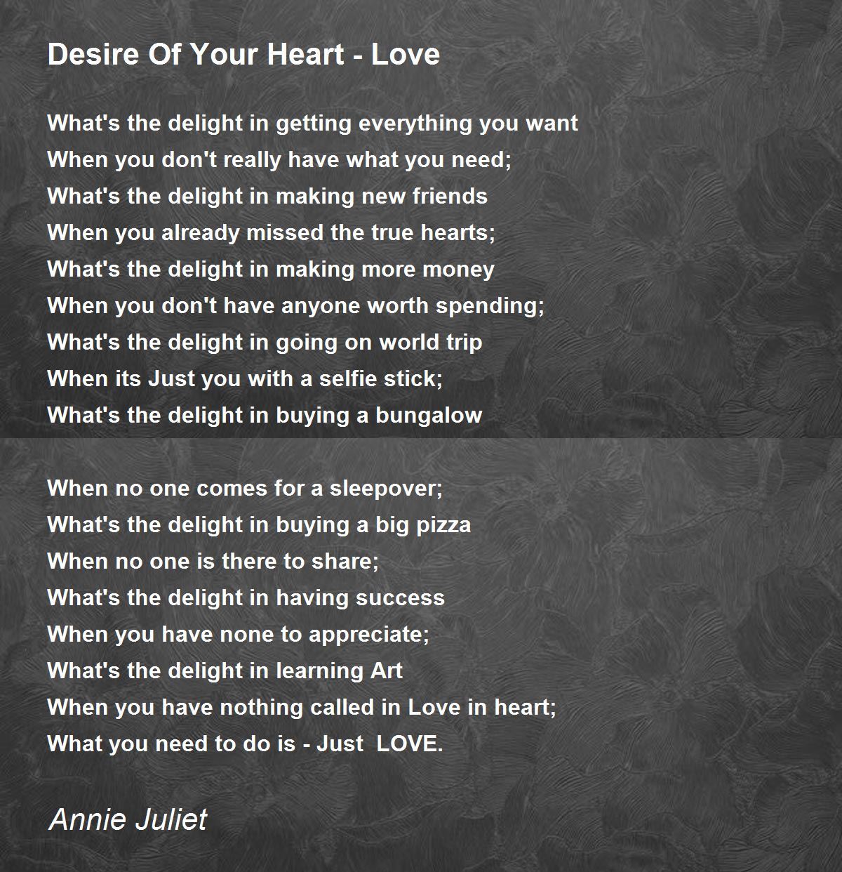 Desire Of Your Heart Love Desire Of Your Heart Love Poem by Annie