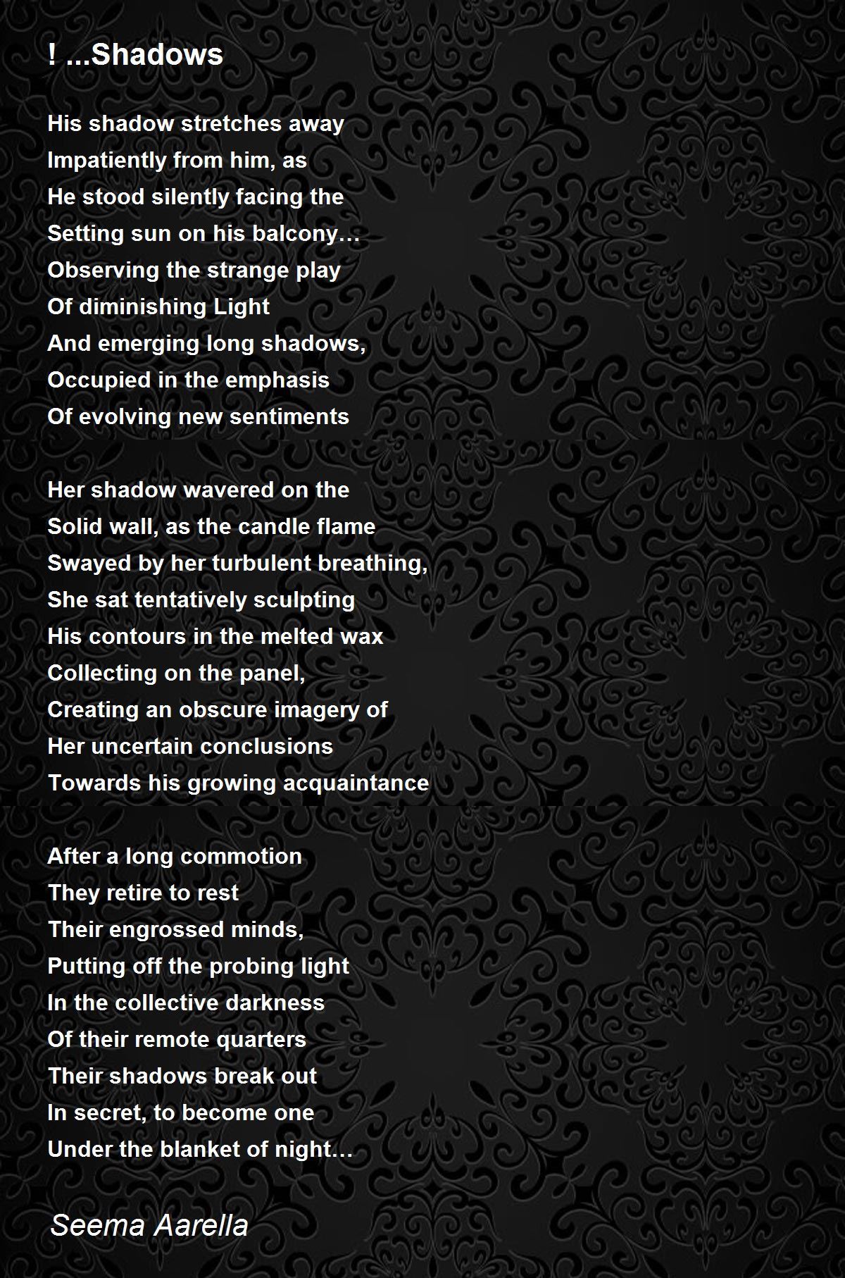 Shadows Poem by Seema Aarella Poem Hunter