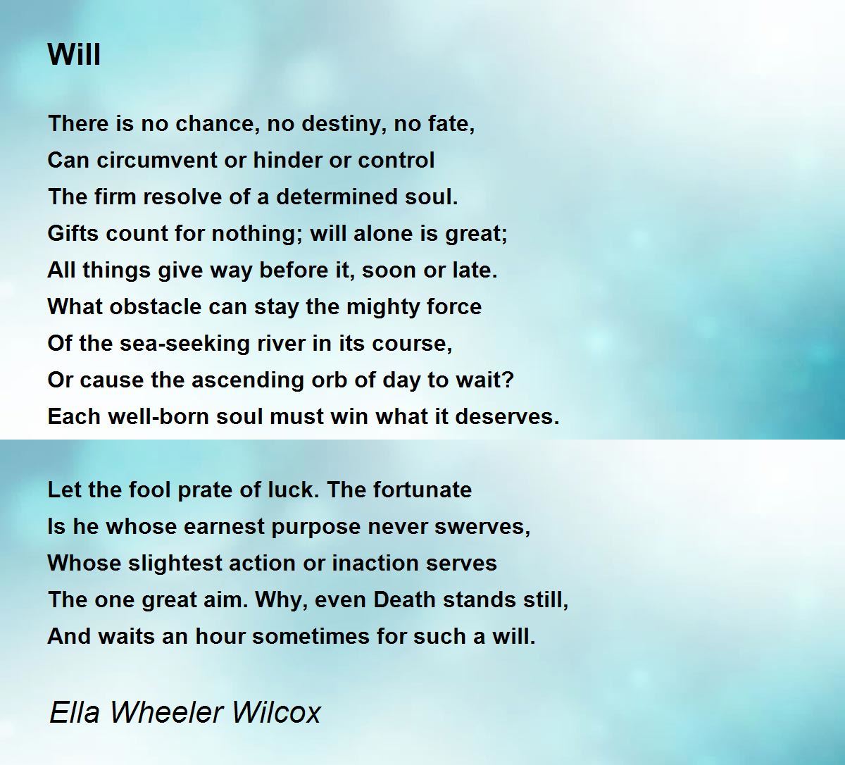Will Poem by Ella Wheeler Wilcox - Poem Hunter