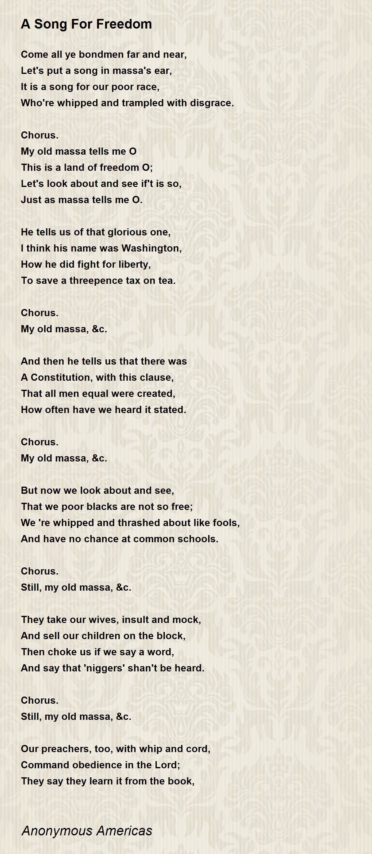 A Song For Freedom Poem by Anonymous Americas Poem Hunter