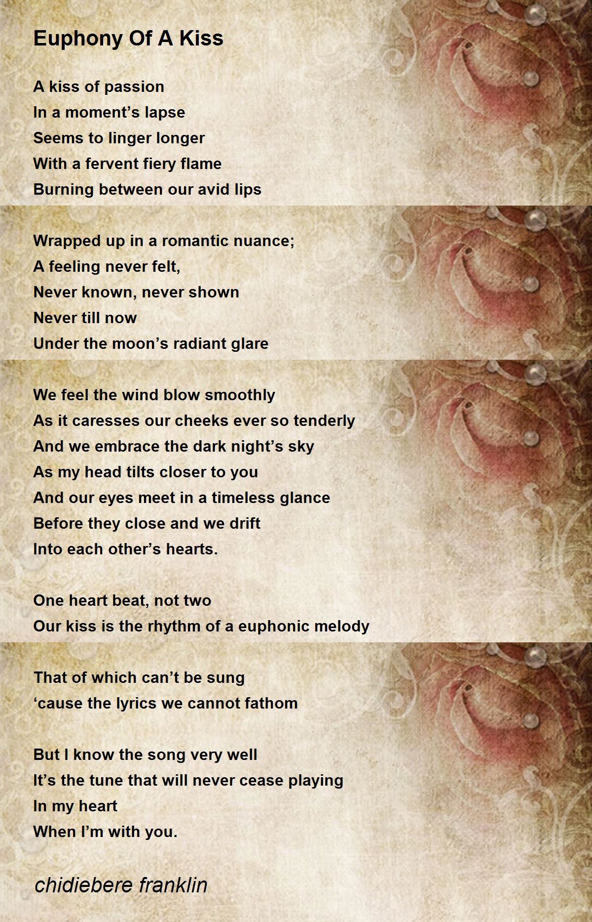 Euphony Of A Kiss Poem By Chidiebere Franklin Poem Hunter