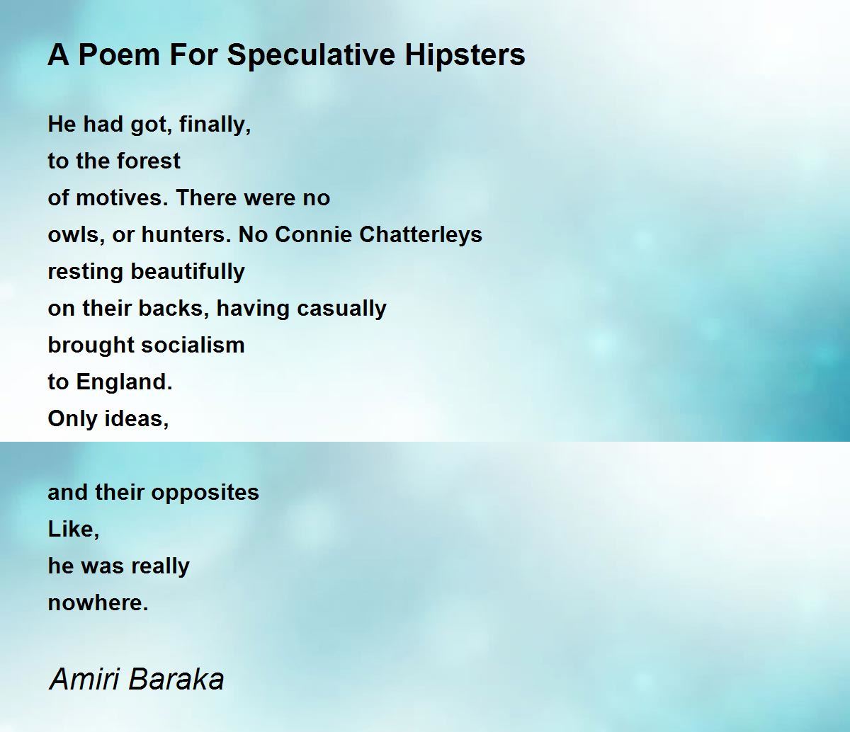 A Poem For Speculative Hipsters A Poem For Speculative Hipsters Poem