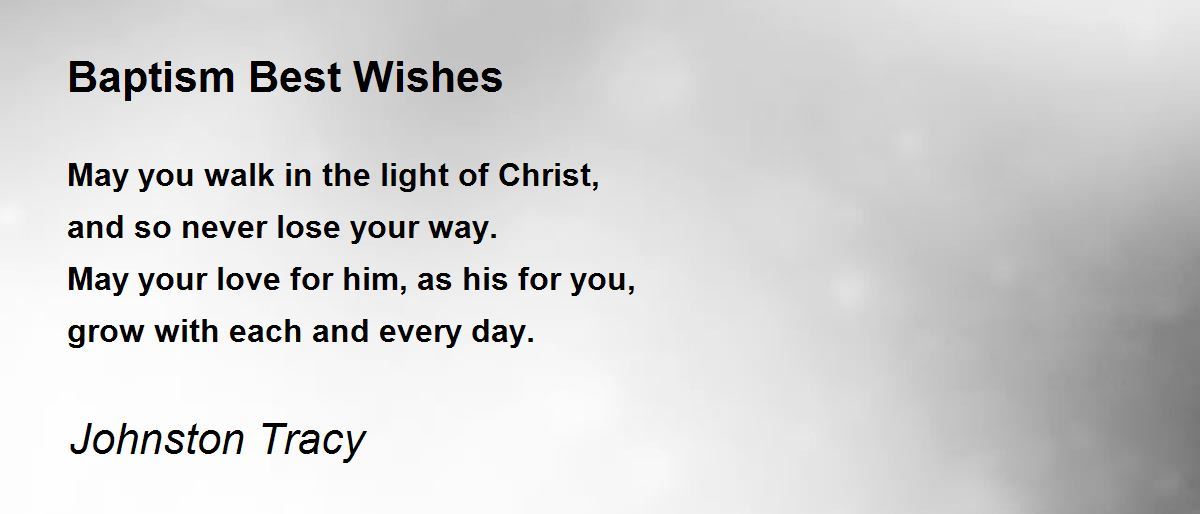 Baptism Best Wishes by Johnston Tracy Baptism Best Wishes Poem