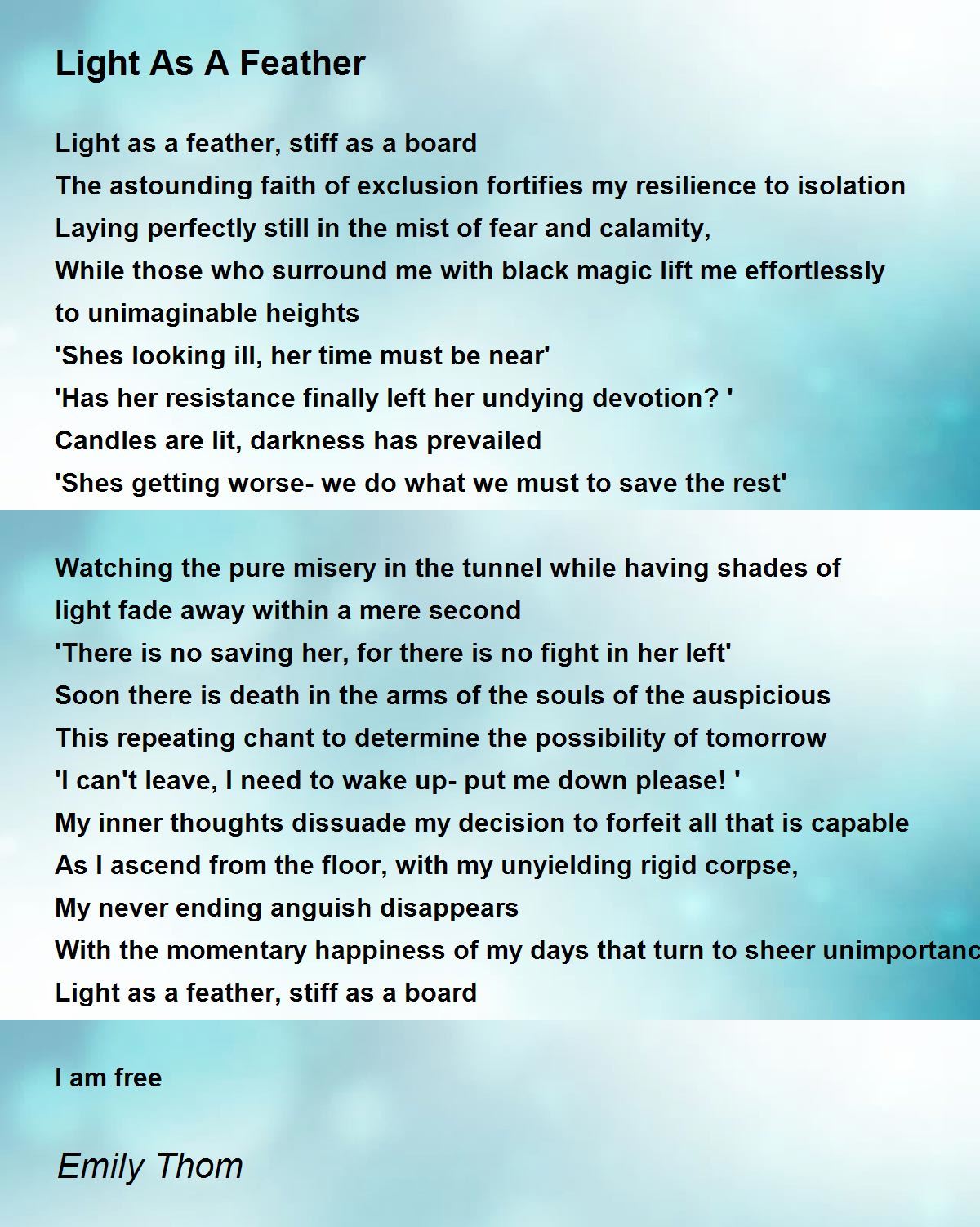 Light As A Feather Light As A Feather Poem by Emily Thom