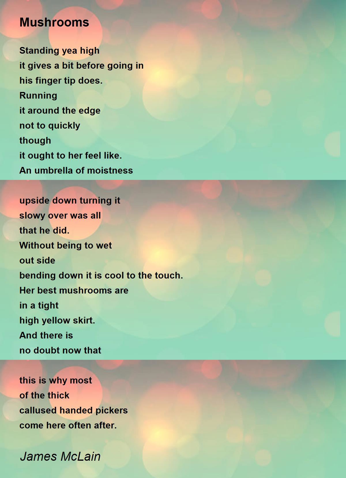 Mushrooms by James McLain Mushrooms Poem