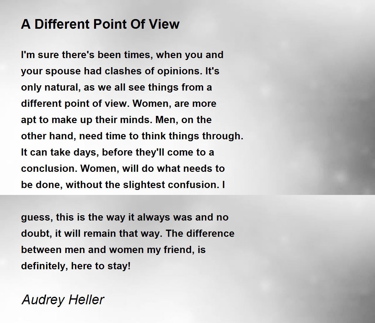 A Different Point Of View A Different Point Of View Poem by Audrey Heller