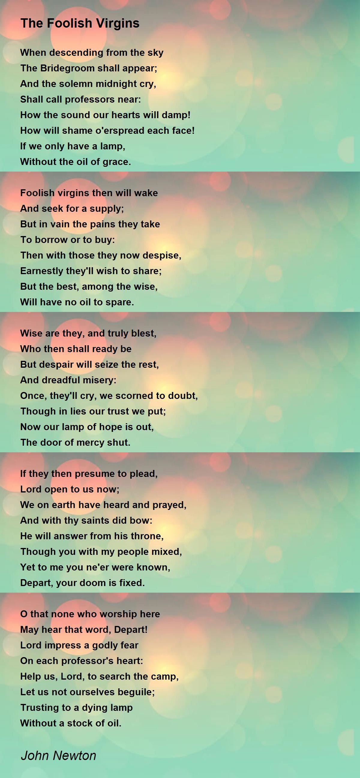 The Foolish Virgins by John Newton The Foolish Virgins Poem