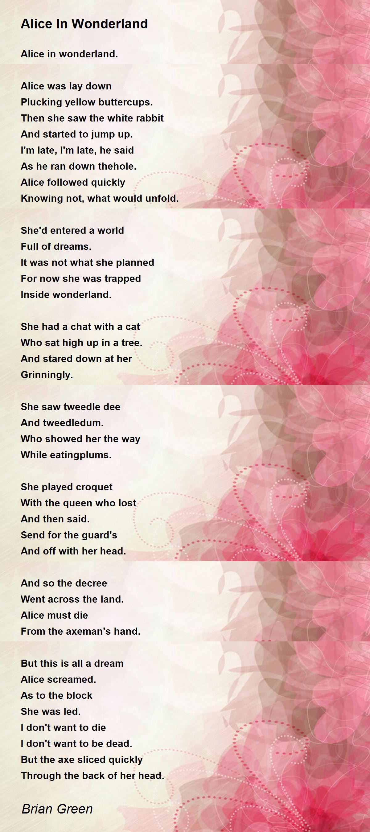 Alice In Wonderland - Alice In Wonderland Poem by Brian Green