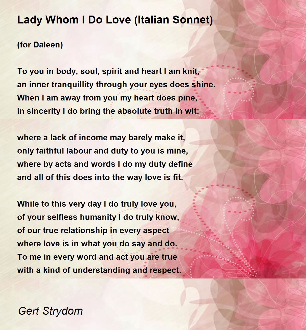 Lady Whom I Do Love Italian Sonnet By Gert Strydom Lady Whom I Do Love Italian Sonnet Poem