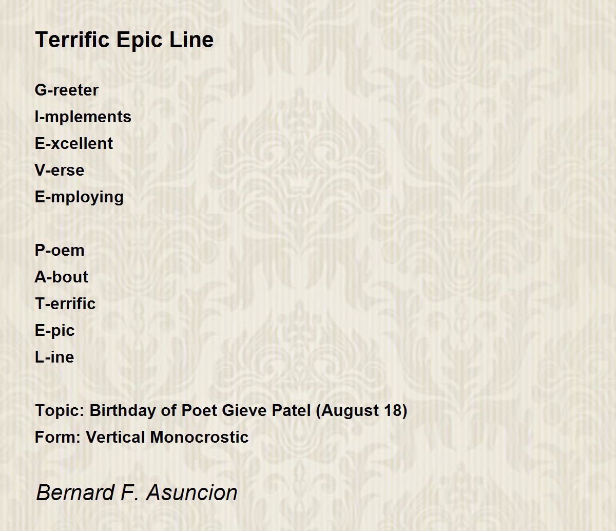 Terrific Epic Line Terrific Epic Line Poem by Bernard F. Asuncion