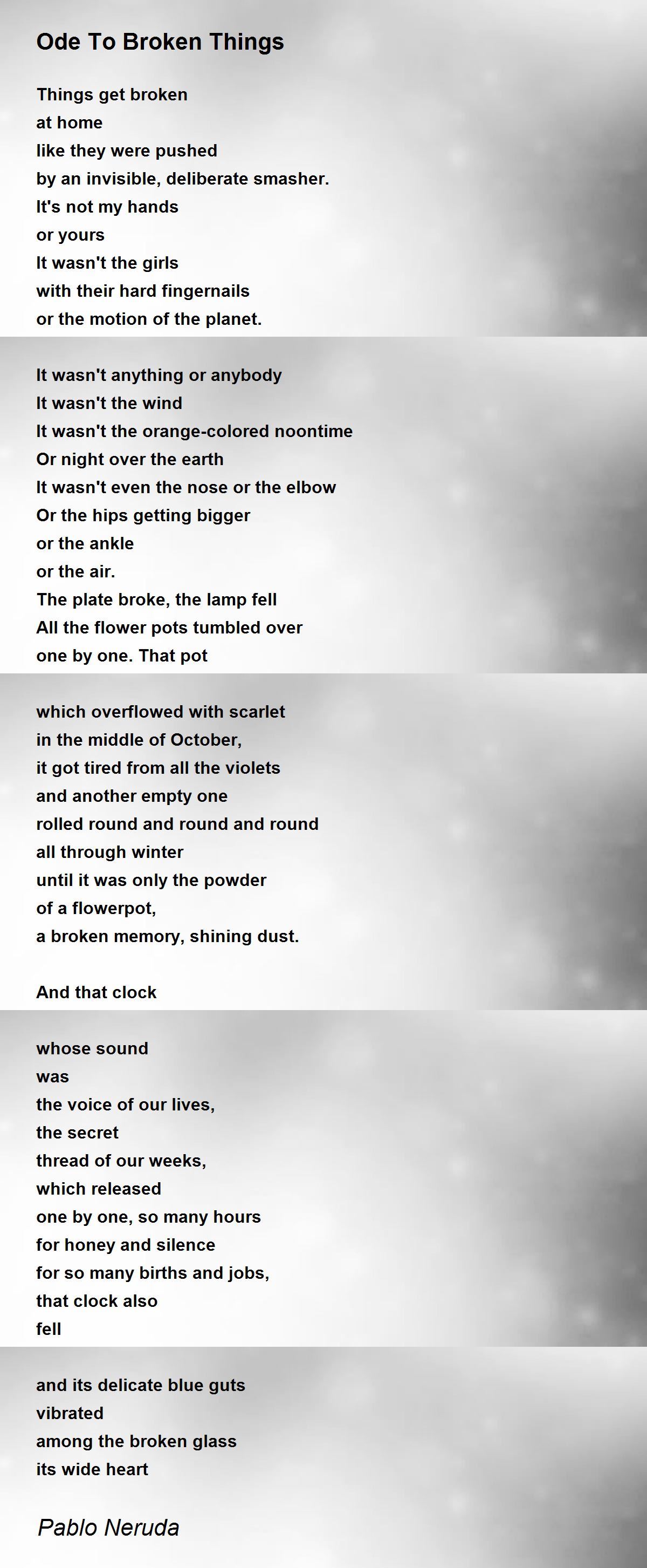 Ode To Broken Things Poem by Pablo Neruda - Poem Hunter
