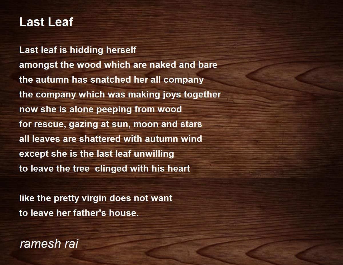 Last Leaf by ramesh rai Last Leaf Poem