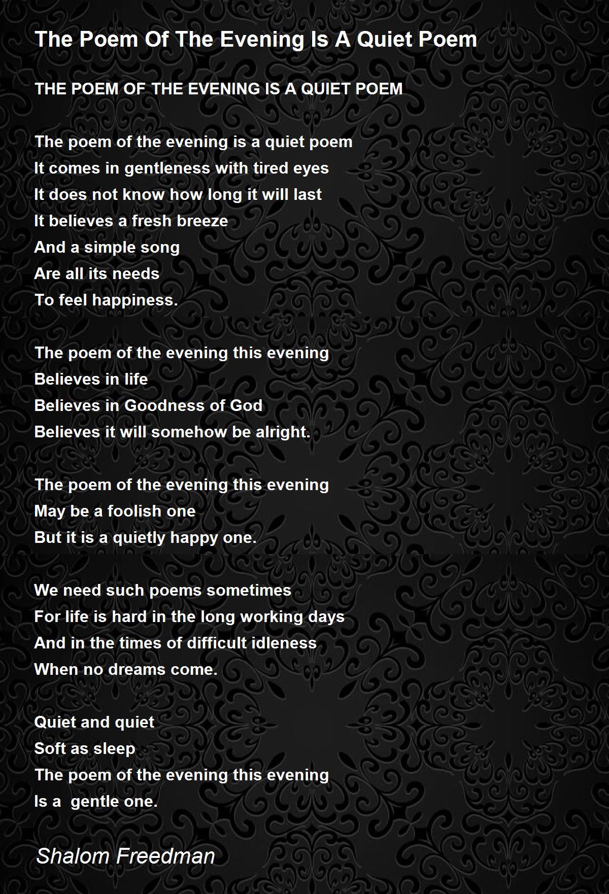 The Poem Of The Evening Is A Quiet Poem The Poem Of The Evening Is A