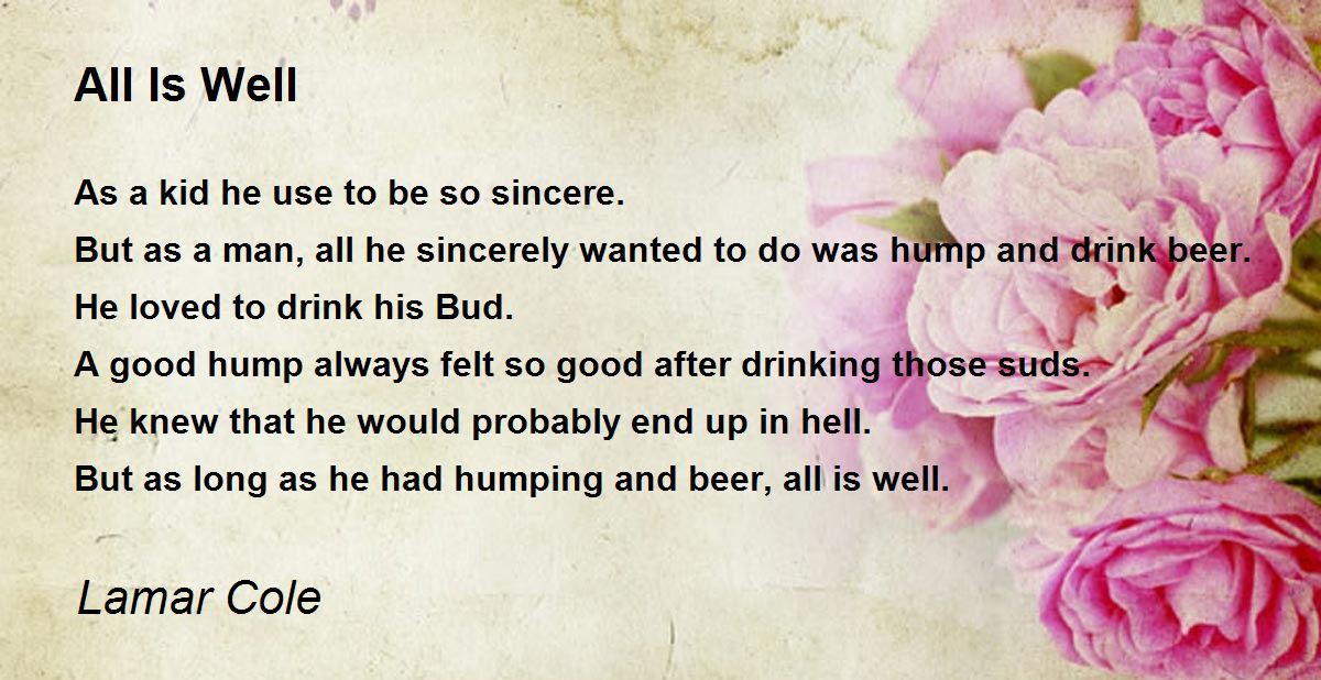 All Is Well - All Is Well Poem by Lamar Cole