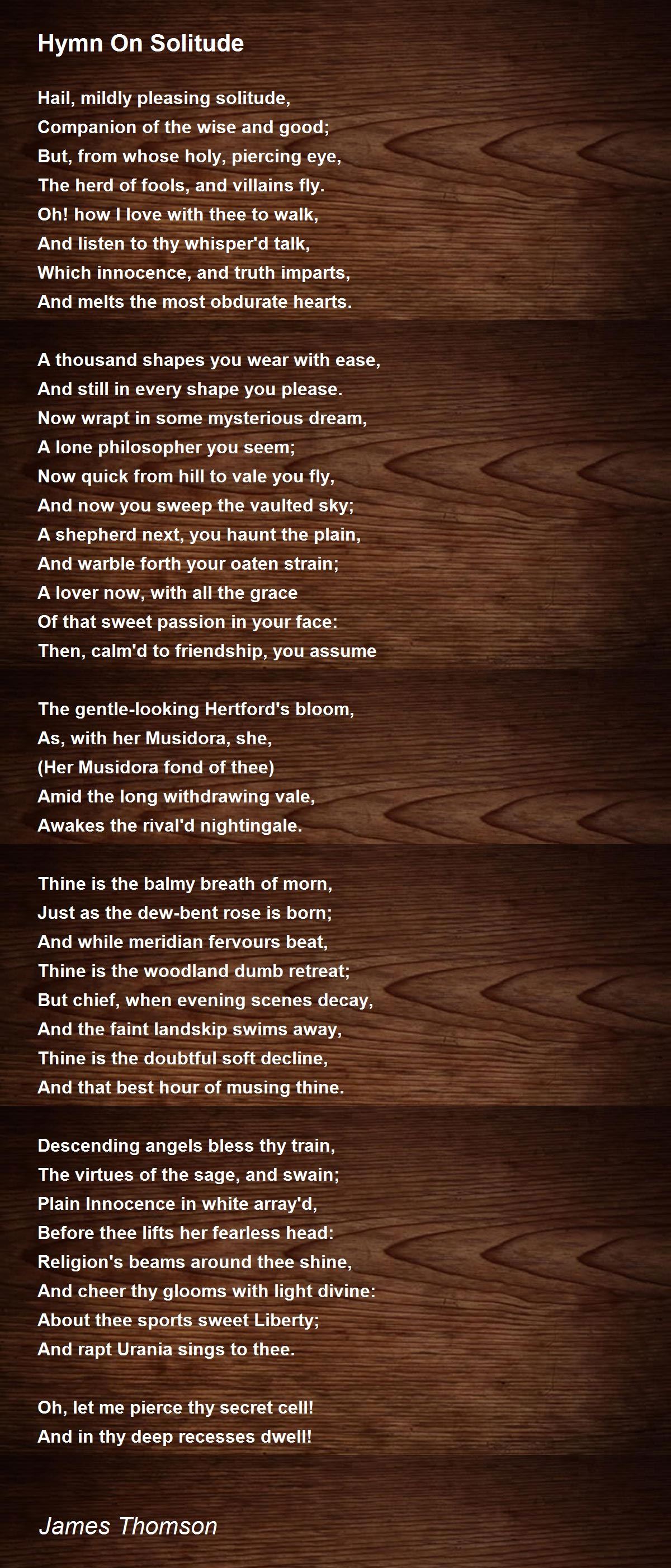 Hymn On Solitude Poem by James Thomson - Poem Hunter