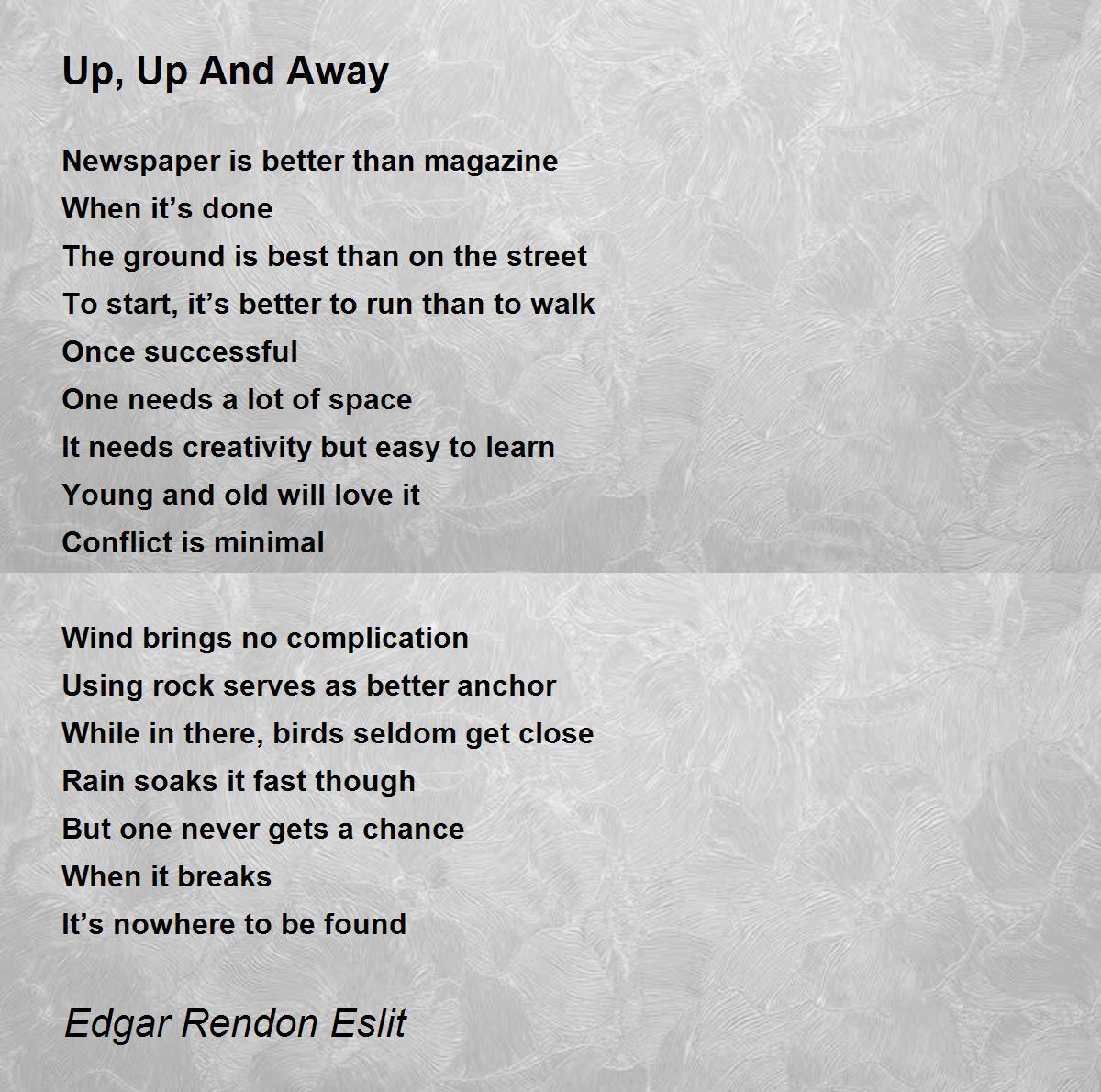 Up, Up And Away Up, Up And Away Poem by Edgar Rendon Eslit