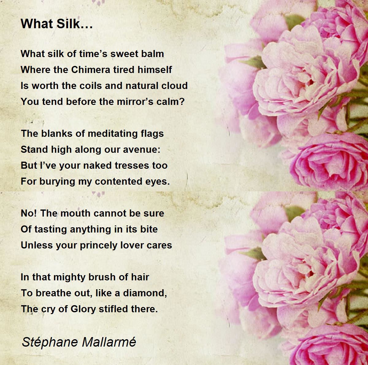 What Silk… Poem by Stéphane Mallarmé Poem Hunter