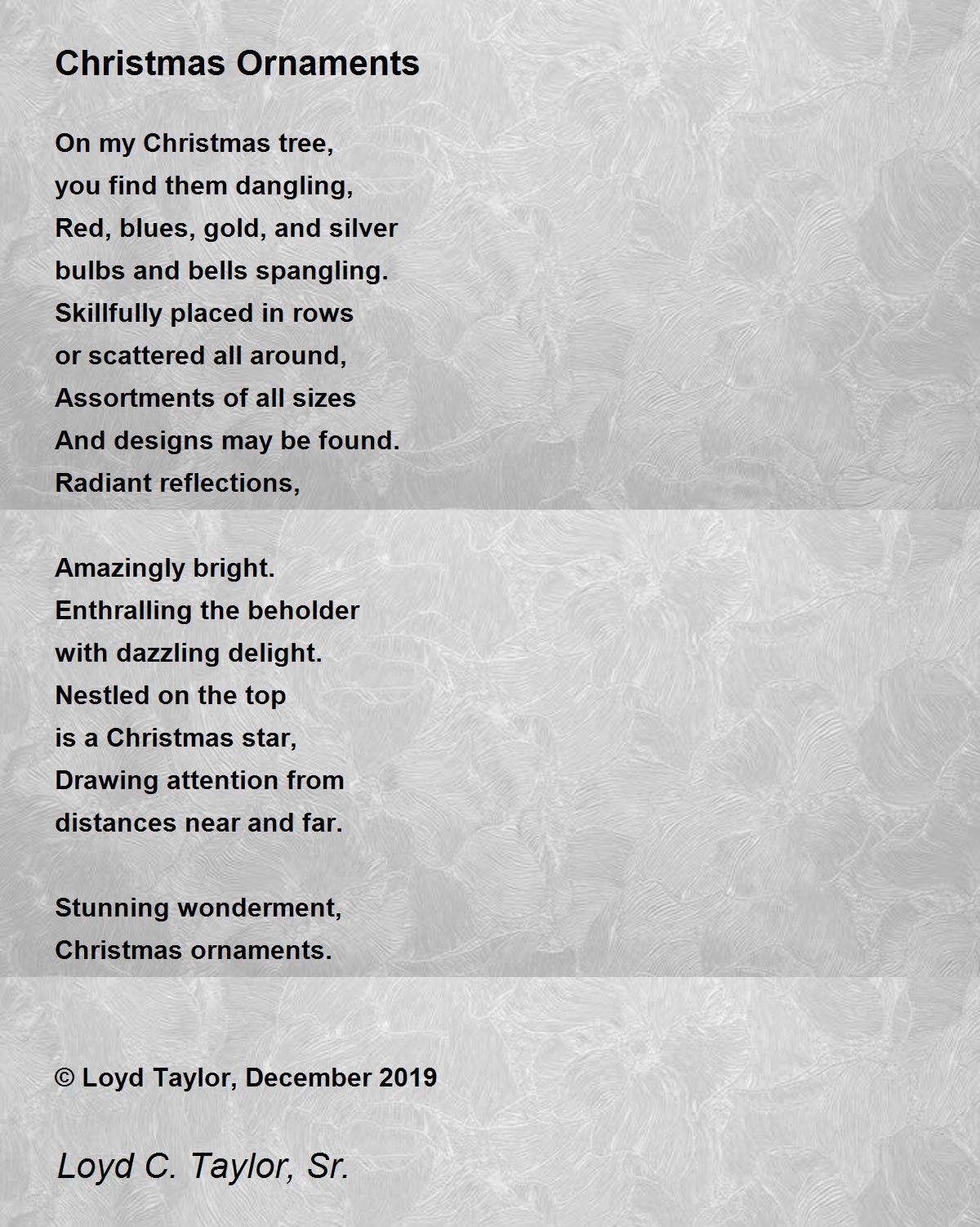 Christmas Ornaments Christmas Ornaments Poem by Loyd C Taylor Sr