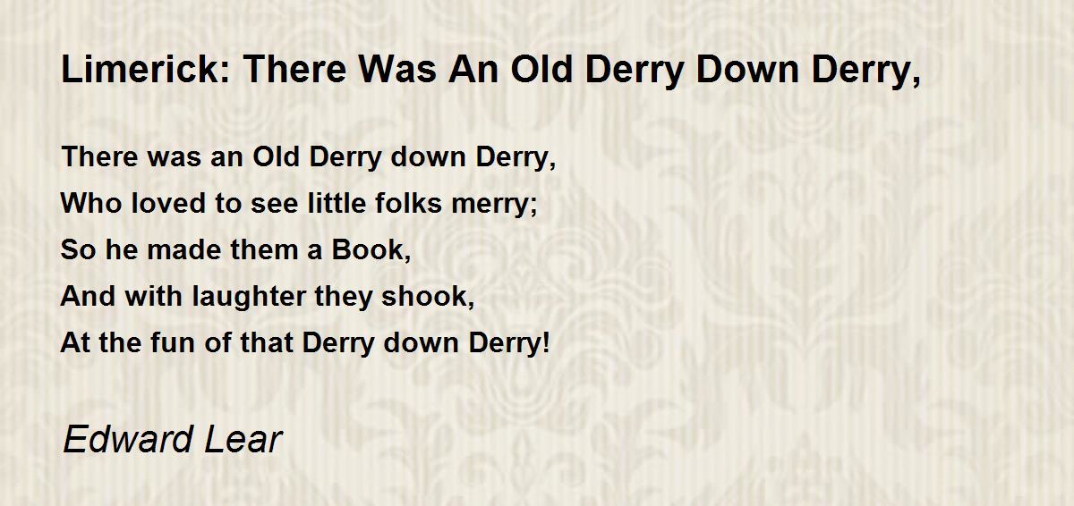 Limerick There Was An Old Derry Down Derry, Limerick There Was An