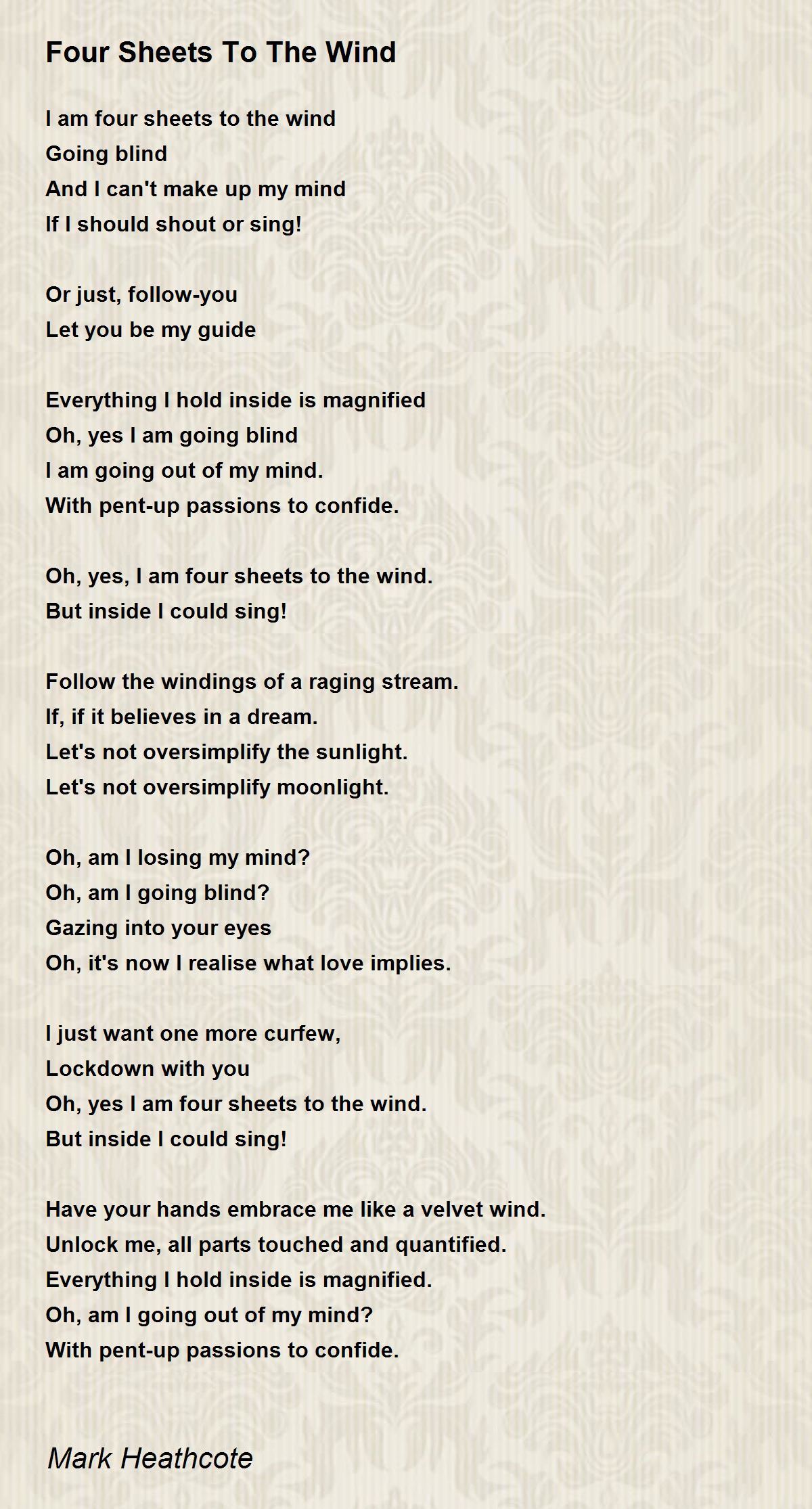 Four Sheets To The Wind Four Sheets To The Wind Poem by Mark Heathcote