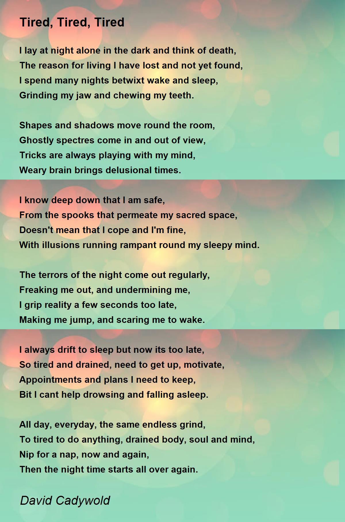 Tired Tired Tired Tired Tired Tired Poem By Dcfizban hotmail Cadywold tired-tired-tired-tired-tired-tired-poem-by-dcfizban-hotmail-cadywold