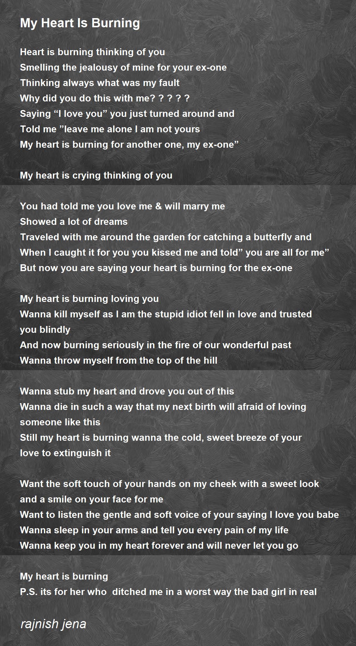 My Heart Is Burning Poem by rajnish jena Poem Hunter