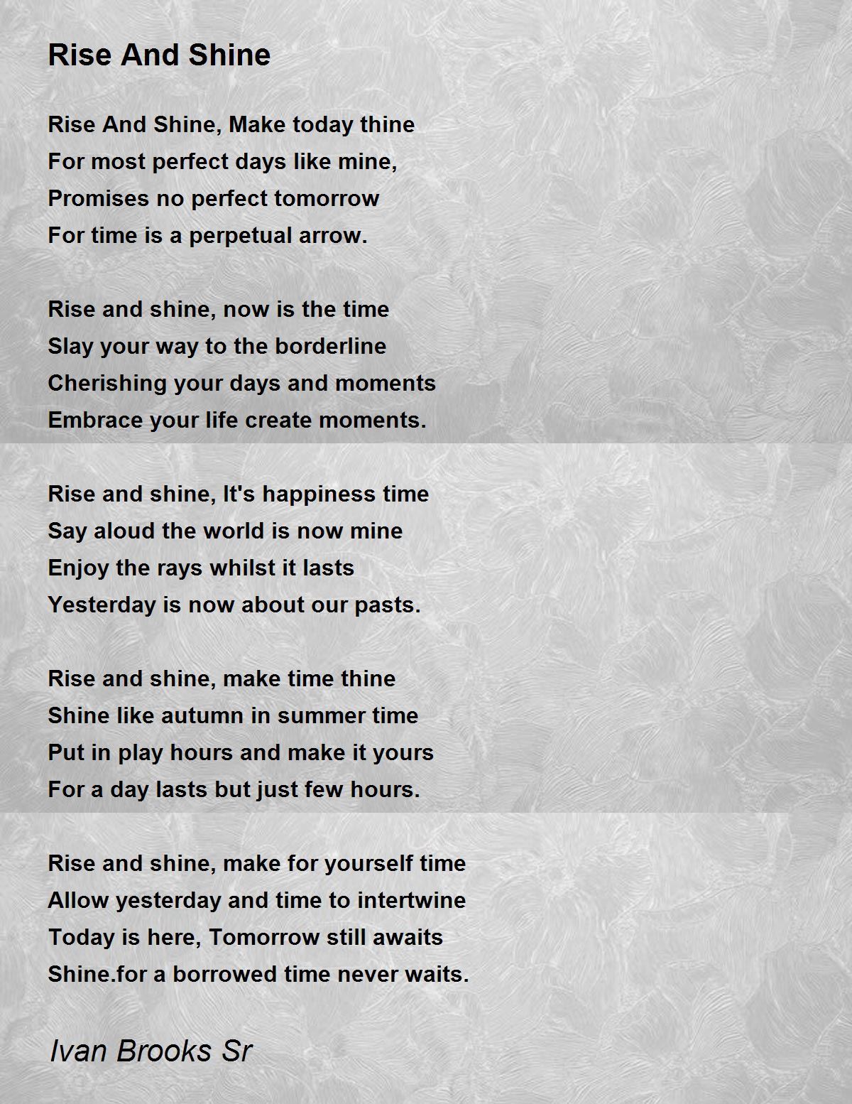 Rise And Shine By Ivan Brooks Sr Rise And Shine Poem
