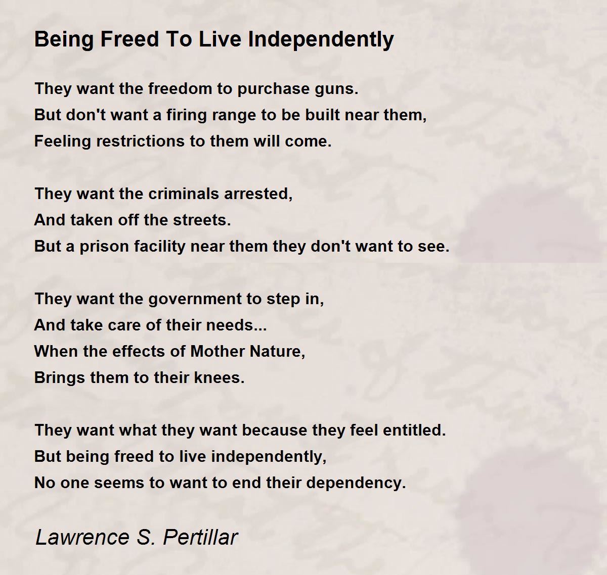 Being Freed To Live Independently Being Freed To Live Independently