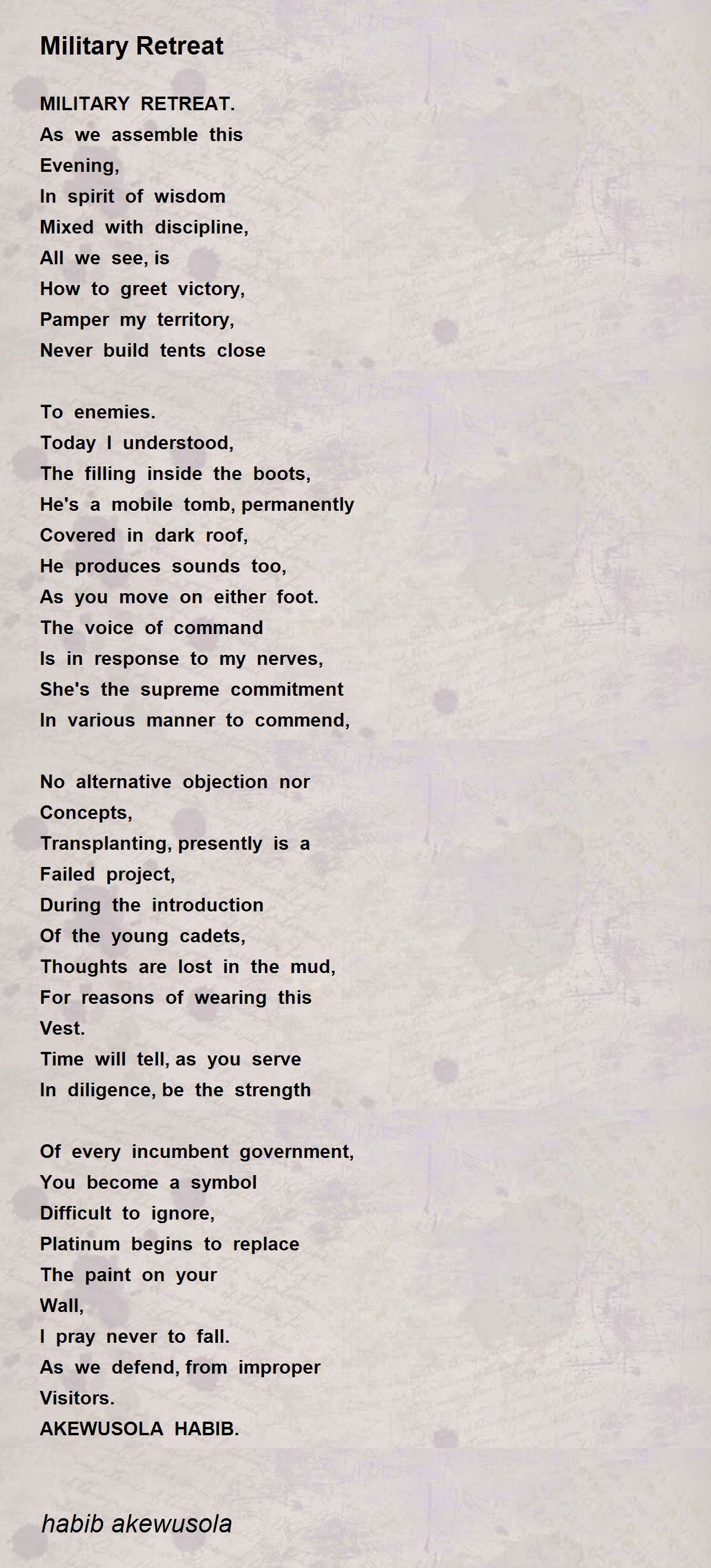 Military Retreat by habib akewusola Military Retreat Poem