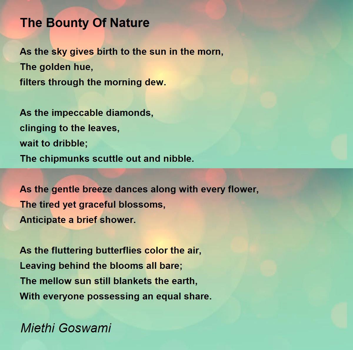 The Bounty Of Nature The Bounty Of Nature Poem by Miethi Goswami