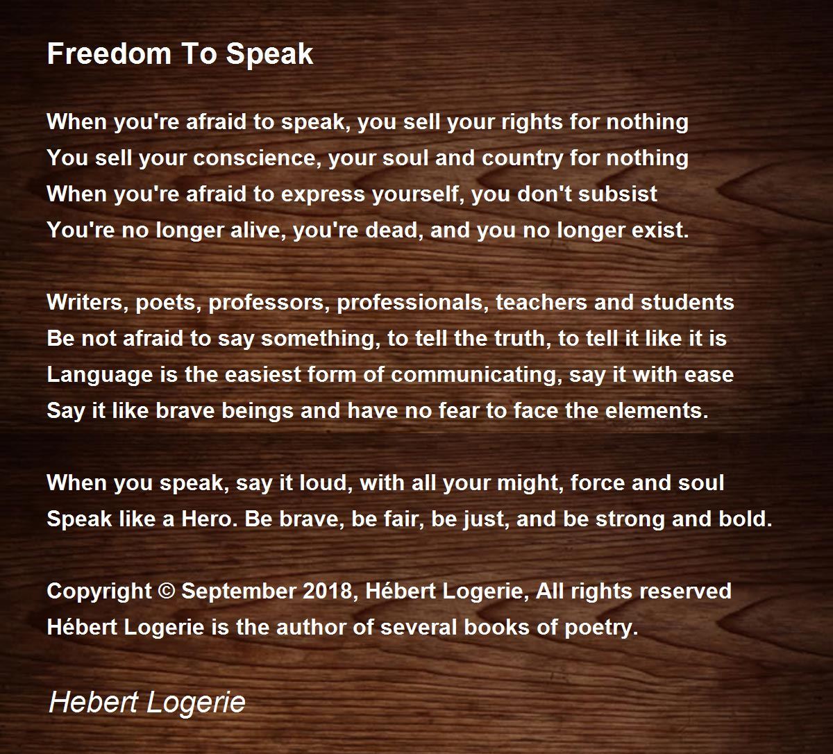 Freedom To Speak Freedom To Speak Poem by Hebert Logerie