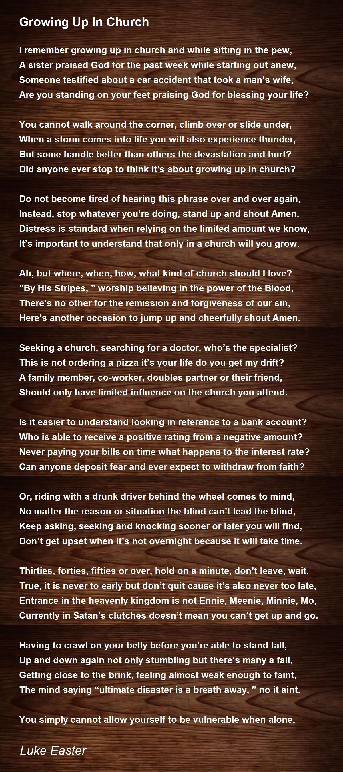 Growing Up In Church Growing Up In Church Poem by Luke Easter