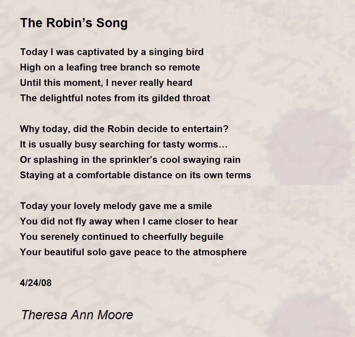 The Robin’s Song The Robin’s Song Poem by Theresa Ann Moore