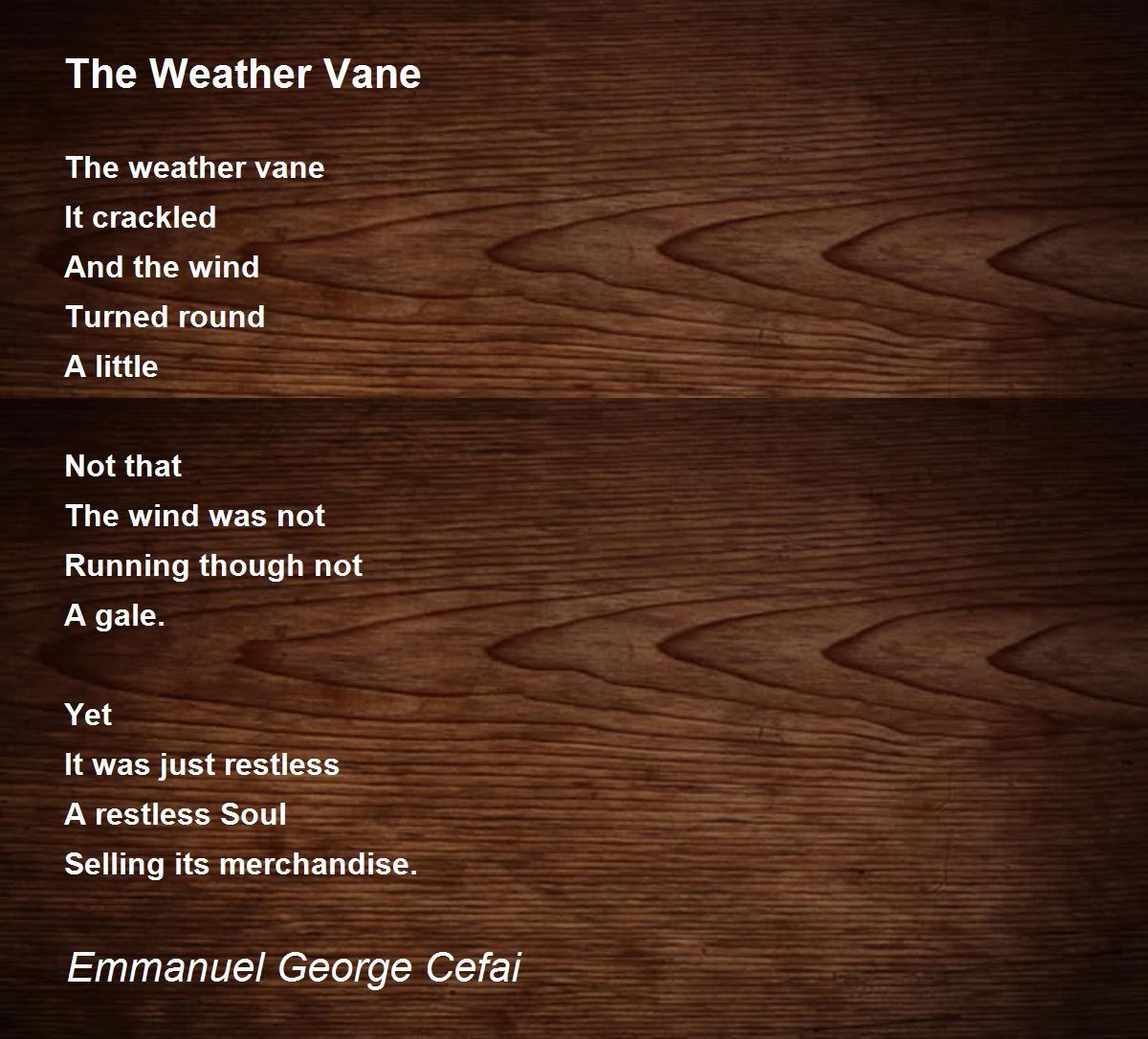 The Weather Vane Poem by Emmanuel Cefai Poem Hunter