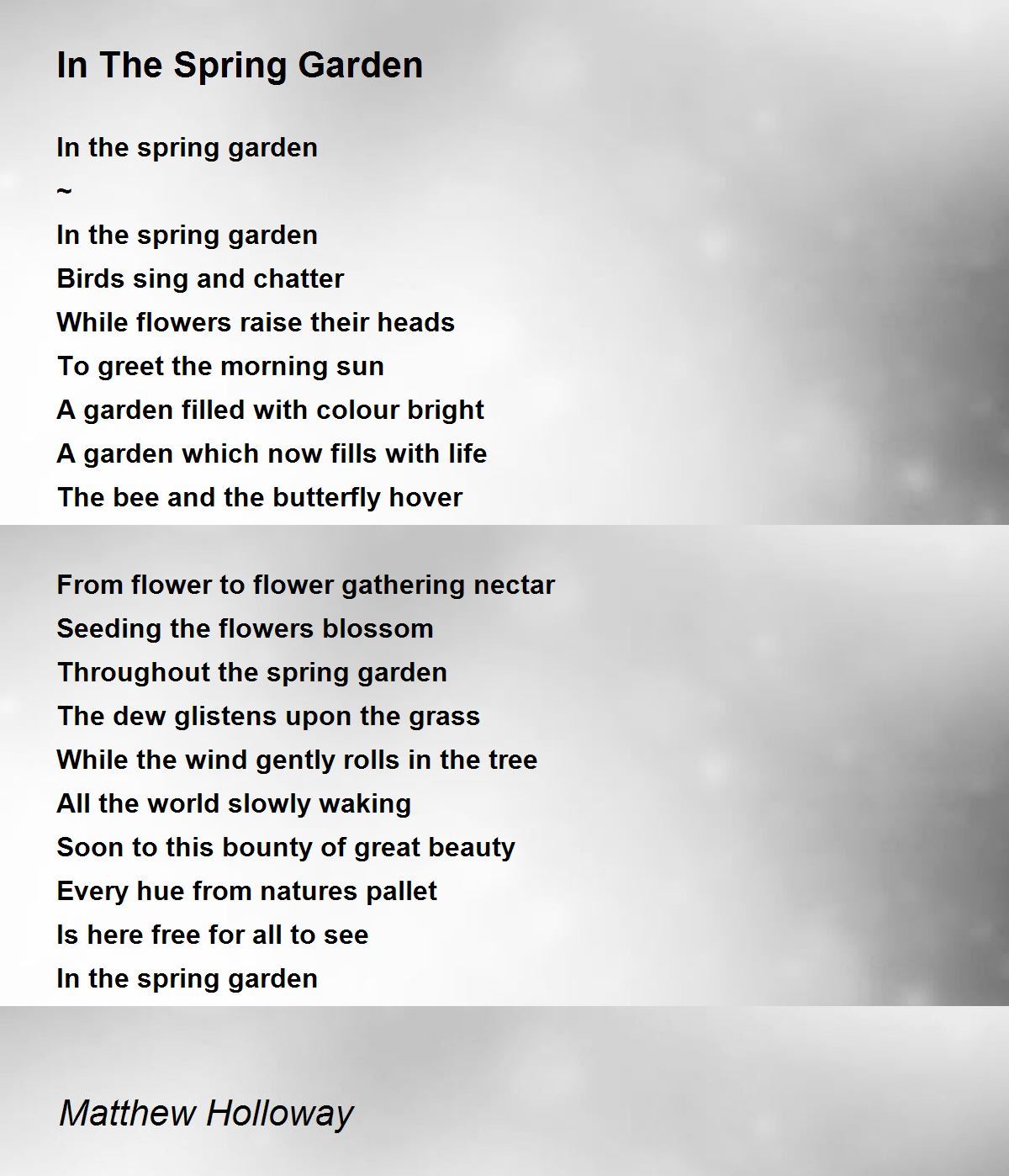 In The Spring Garden Poem by Matthew Holloway - Poem Hunter