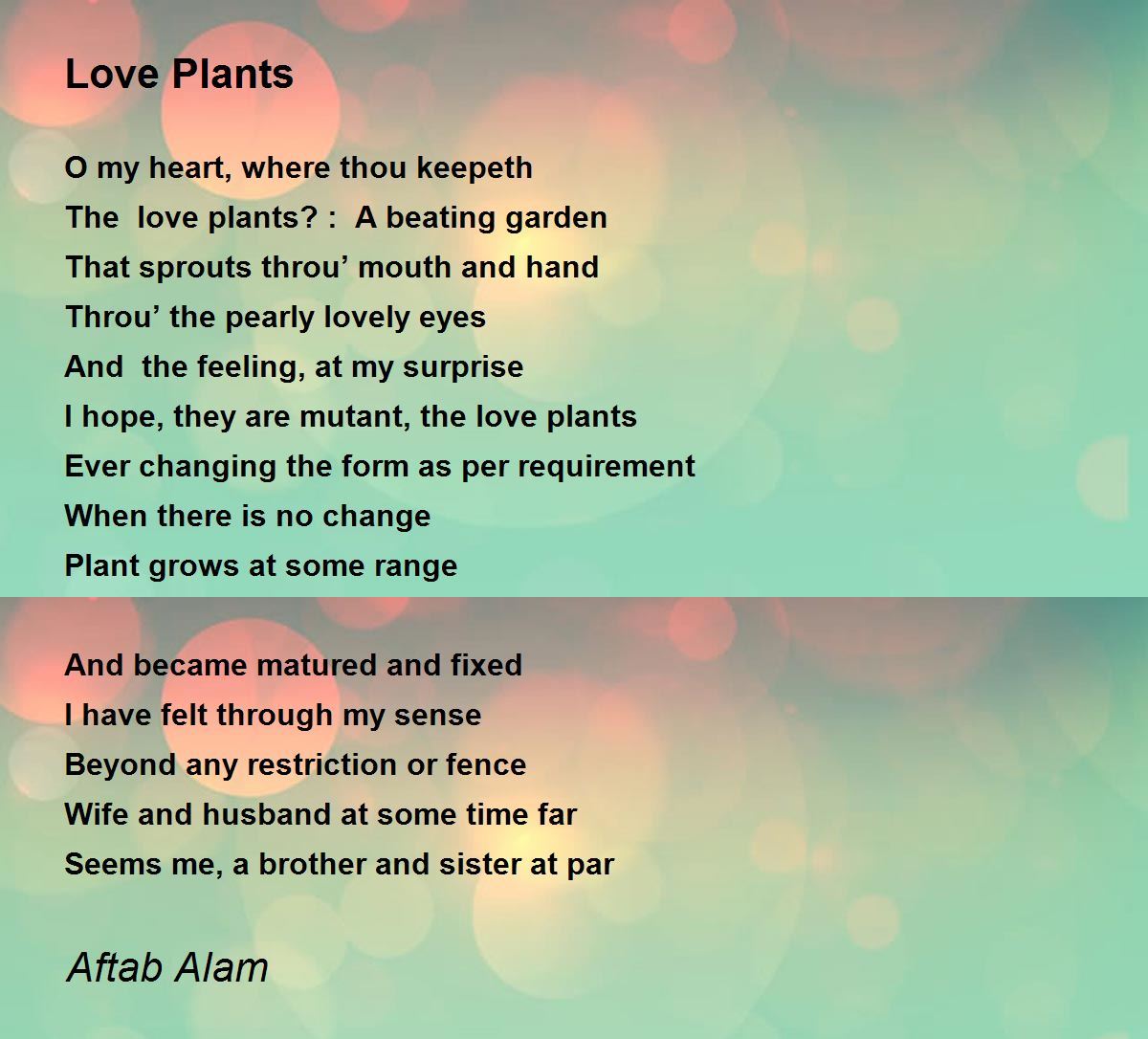 Love Plants Poem by Aftab Alam Poem Hunter
