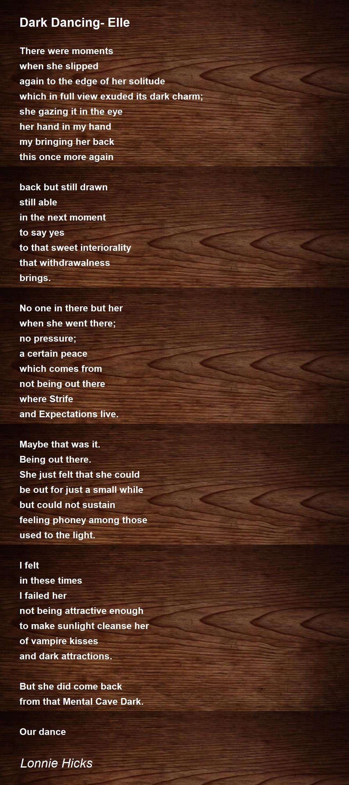 Dark Dancing Elle Poem by Lonnie Hicks Poem Hunter