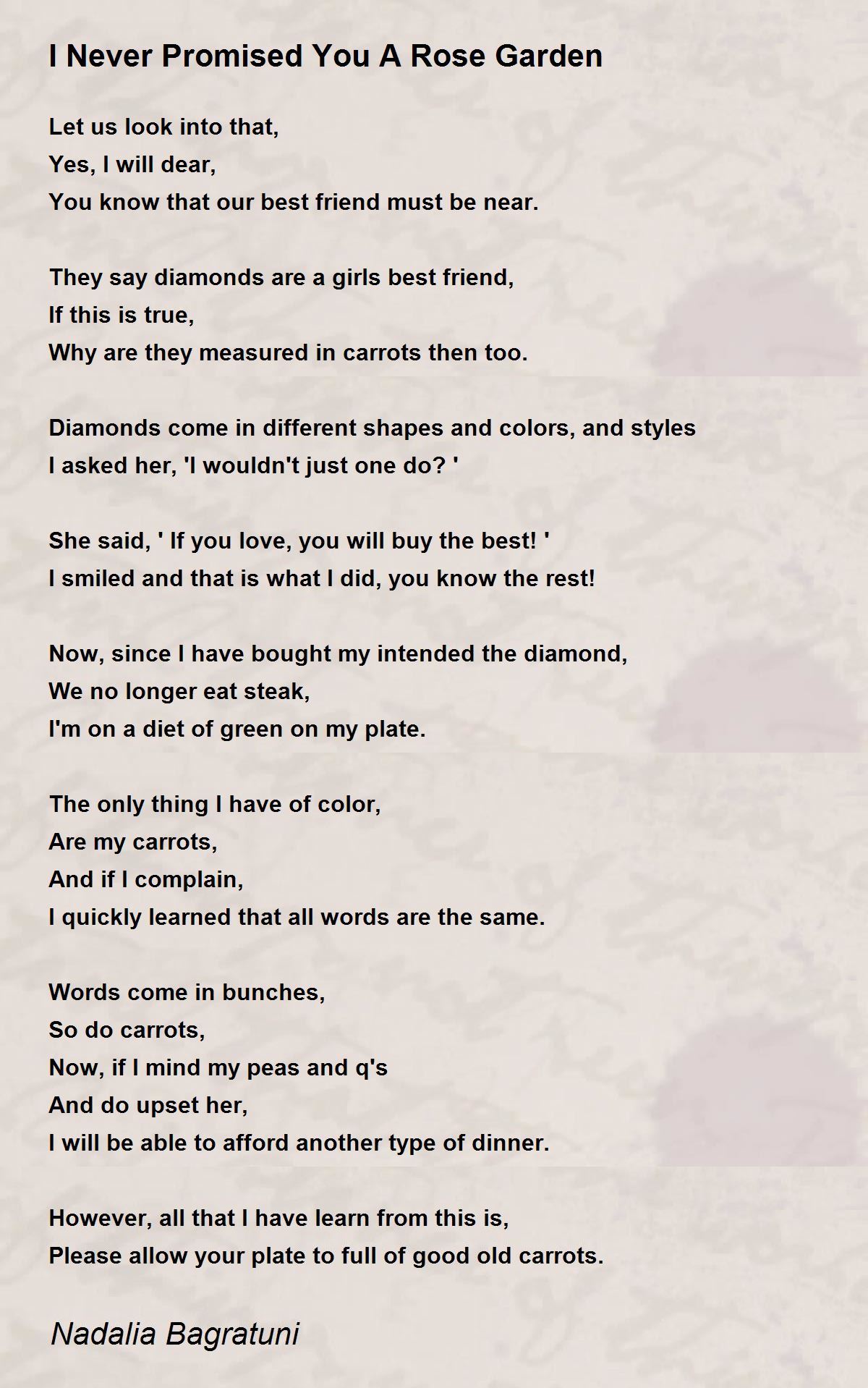 You Never Promised Me A Rose Garden - I Never Promised You A Rose