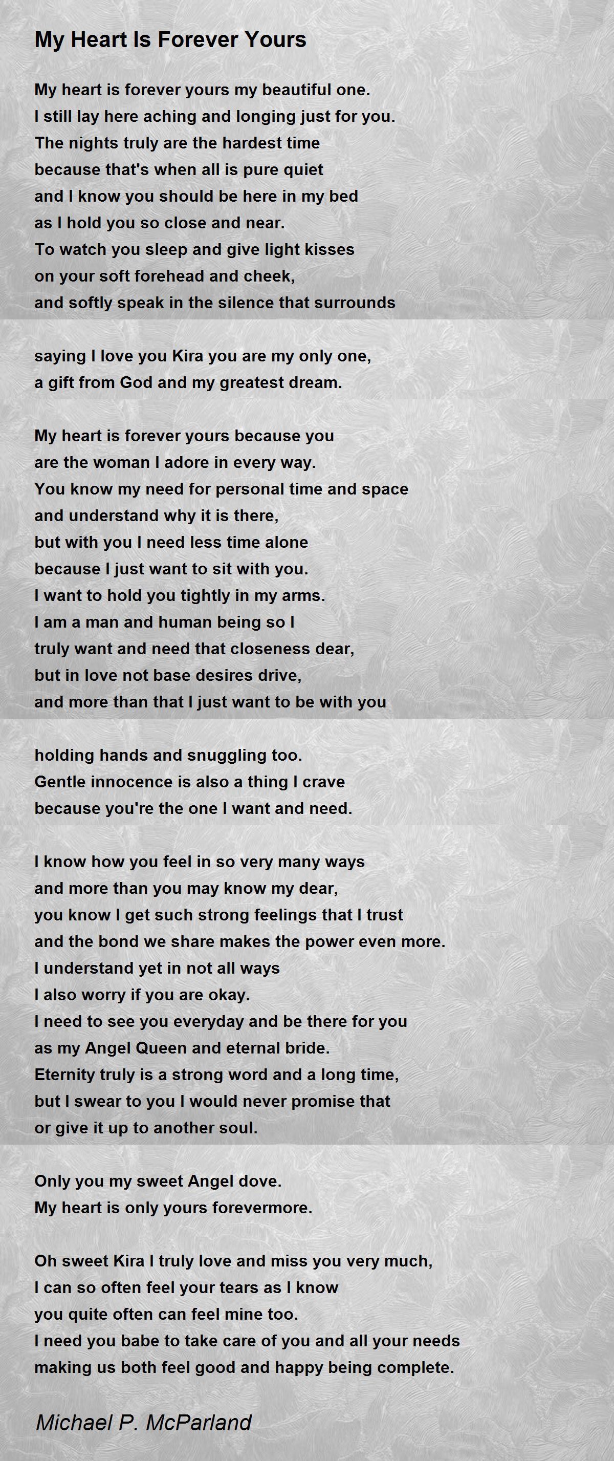 My Heart Is Forever Yours My Heart Is Forever Yours Poem by Michael P