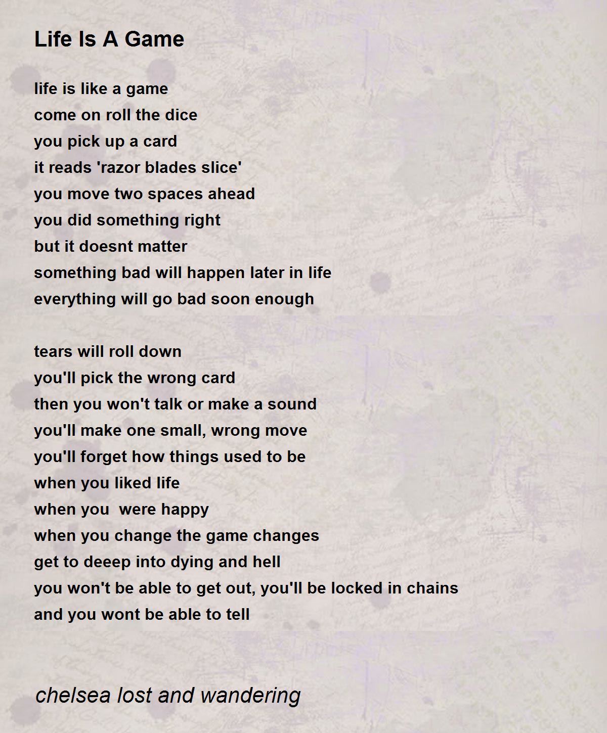 Life Is A Game Poem by chelsea lost and wandering - Poem 