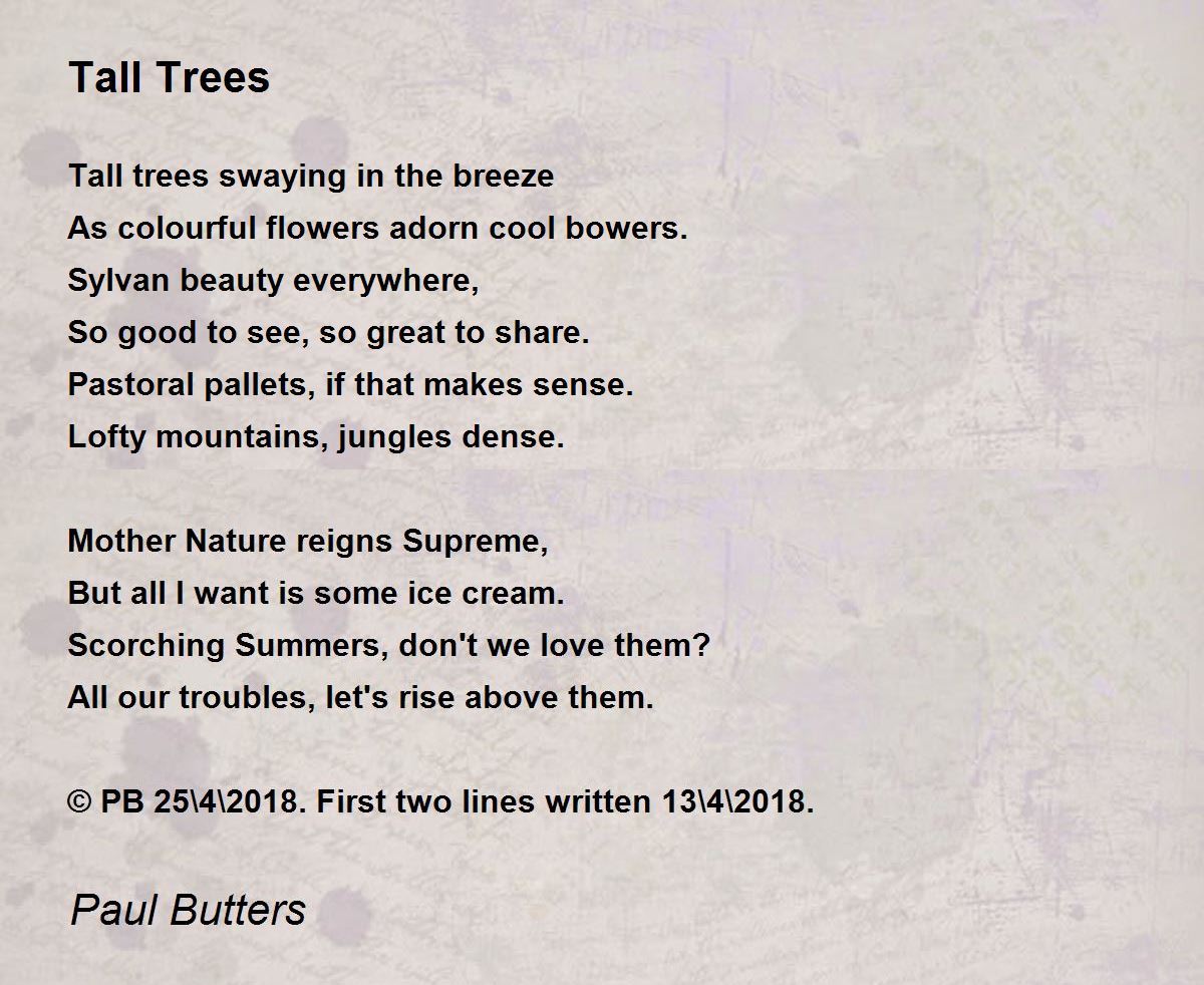 Tall Trees Tall Trees Poem by Paul Butters